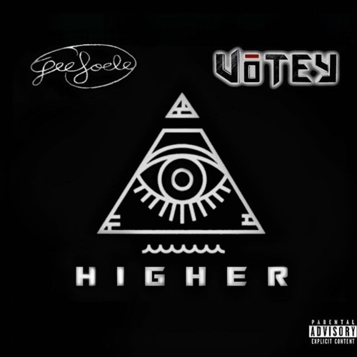 Episode X VoTEY Byouka - Higher (Prod. By Episode X VoTEY Byouka)[Engineered By Donny Marz]