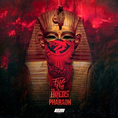 FireFLY x The Hiiters - PHARAOH