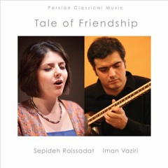 Tale of Friendship - Sepideh Raissadat - Iman Vaziri  Homayoun extract