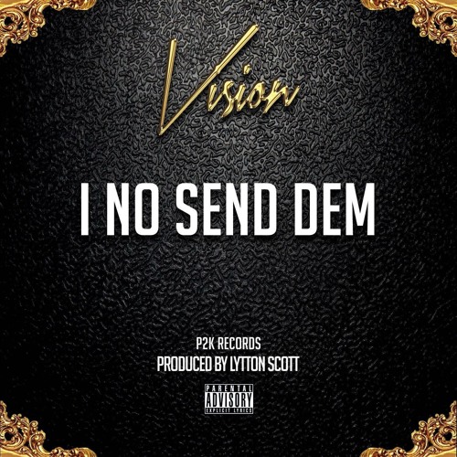 I No Send Dem