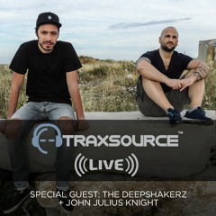 Traxsource LIVE! #72 with The Deepshakerz