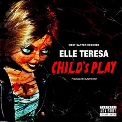 Elle Teresa - Child's Play