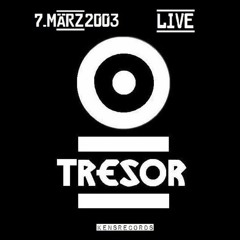 [Tresor] Marc Acardipane [7.März.2003]  *Part Four
