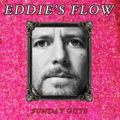 Eddie's Flow