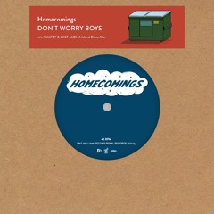 Homecomings - DON'T WORRY BOYS (HALFBY & LAST ALOHA Island Disco Mix)