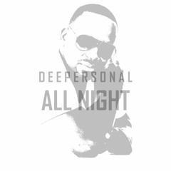Deepersonal - All Night