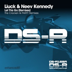 Liuck & Neev Kennedy - Let This Go (The Cracken Remix) [OUT NOW]
