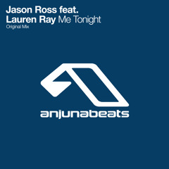 Jason Ross feat. Lauren Ray - Me Tonight