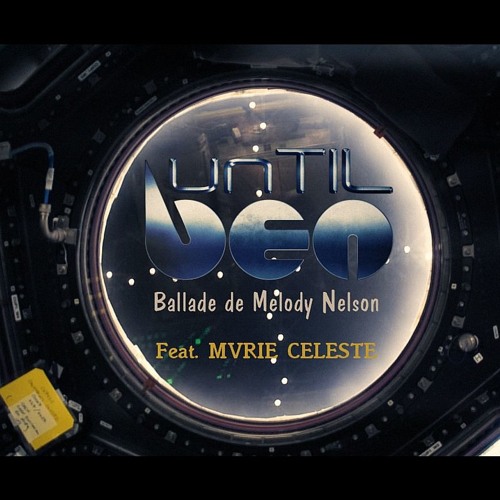 unTIL BEN - Ballade de Melody Nelson