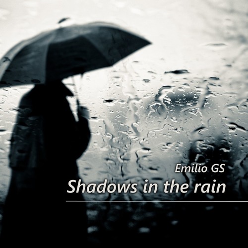 Shadows in the rain