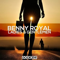 Benny Royal - Ladies & Gentlemen (preview)