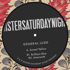 General Ludd - Brilliant Blue - Sunset Yellow EP - MSN023 - Clip