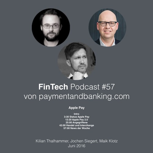 FinTech Podcast #057 – Apple Pay 2.0
