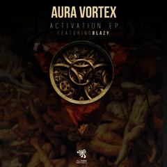 Aura Vortex - Activation