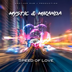 Speed Of Love (Dub J Mix)