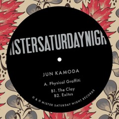 Jun Kamoda - Physical Graffiti - The Clay EP - MSN020