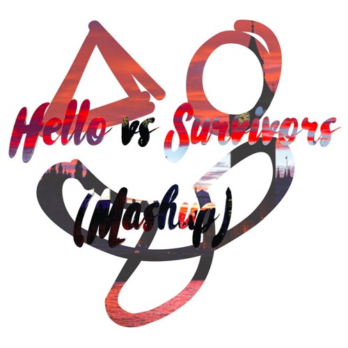 Hello Vs Survivors (Mashup)