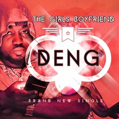 DenG - Girls Boyfriend