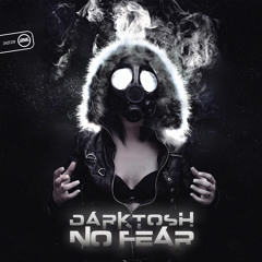 Darktosh - No fear
