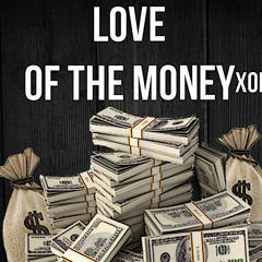 Love Of The Money