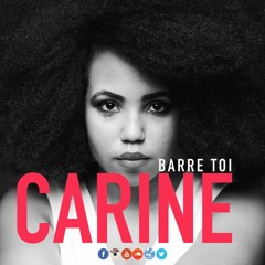 Carine - Barre Toi! [Go Away!] produced by timwork
