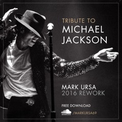Tribute to Michael Jackson (Mark Ursa Rework)