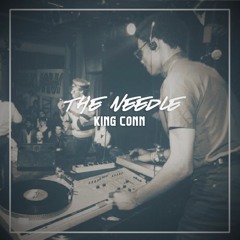King Conn - The Needle