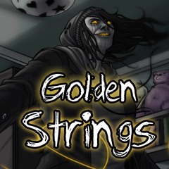 Golden Strings