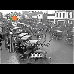 Persuaded - Ft. Raydelo, JLow (Prod. by Yung Pasto)