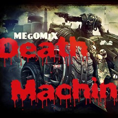 Death Machine ☠