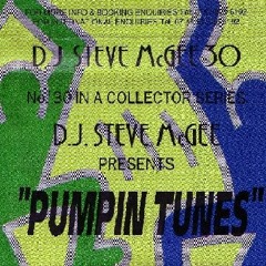 Ste Mcgee - Presents... Pumpin Tunes #Mixtape