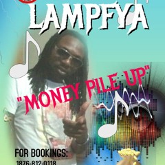 LAMPFYA -MONEY PILE UP