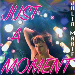 Just A Moment  (Click 'Buy" for free download)