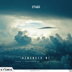Ether feat. Progley - Remember Me