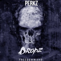 DROPz (ORIGINAL MIX)