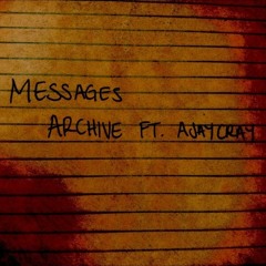 Messages Ft. AjayCray (Prod. TeeO)