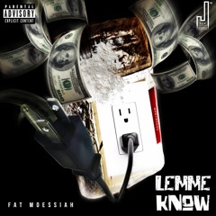 Lemme Know (Prod. @BrickyBlast)