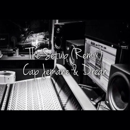 Stream Cap Jemane & Dreah - The Setup (Remix) by AKA Native$ | Listen ...