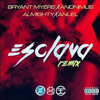 Esclava Anuel Aa Ft Bryant Myers Anonimus Almighty Remix Mp3