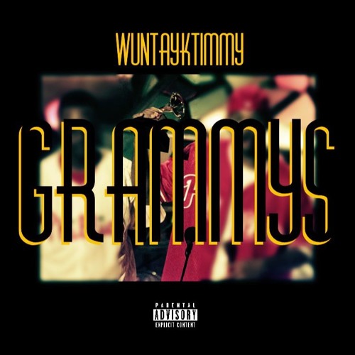 WunTayk Timmy - Grammys