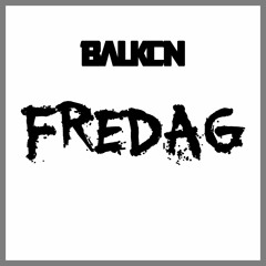 Balken - Fredag