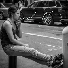 Real Life