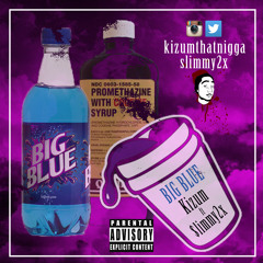 Big Blue   Kizum K Ft Slimmy2x