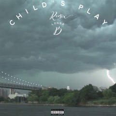 Drake- Child's Play Remix