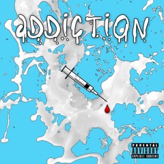 Addiction (Prod. Ajay Gonzales)