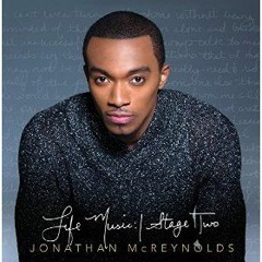 Jonathan McReynolds - The Way That You Love Me (Cover)