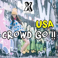 USA - Crowd Go! (Original Mix)