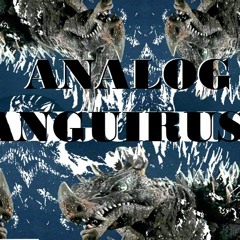 Analog Anguirus