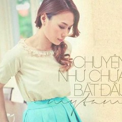 Chuyen Nhu Chua Bat Dau (Pretend We Had No Start) - Mỹ Tâm