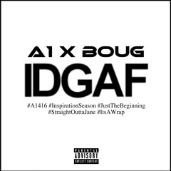 A1 X BOUG - I.D.G.A.F